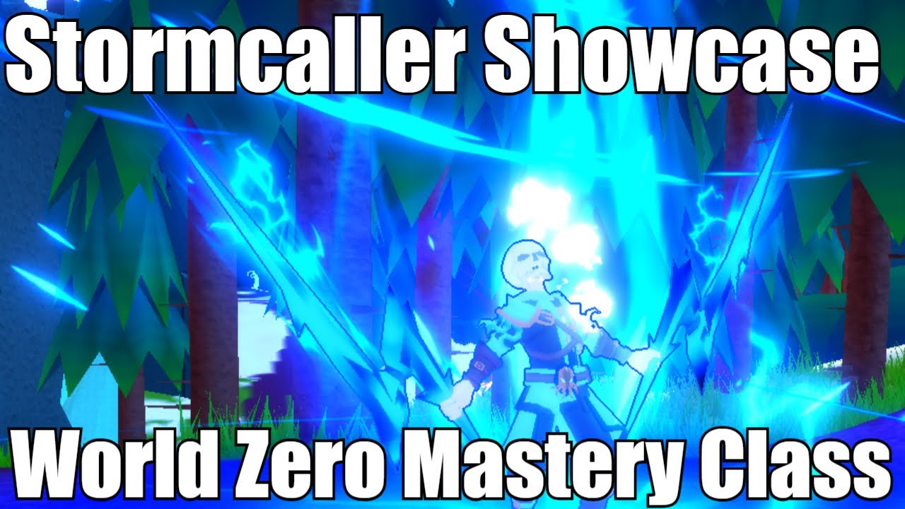 Stormcaller Class Showcase | Elementalist Class Mastery | All Skills & Abilities | World Zero