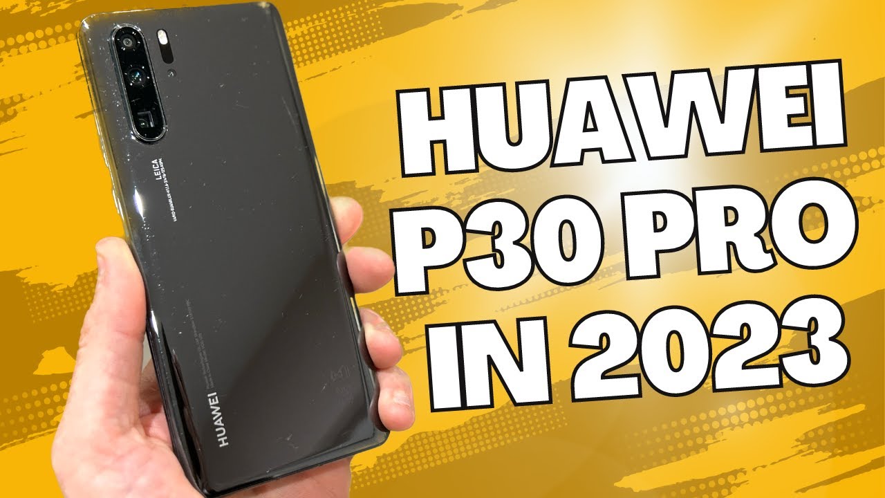 Huawei P30 Pro in 2023... Still a Flagship in 2025?: A 4-Year Powerhouse That Still Packs a Punch! 👊