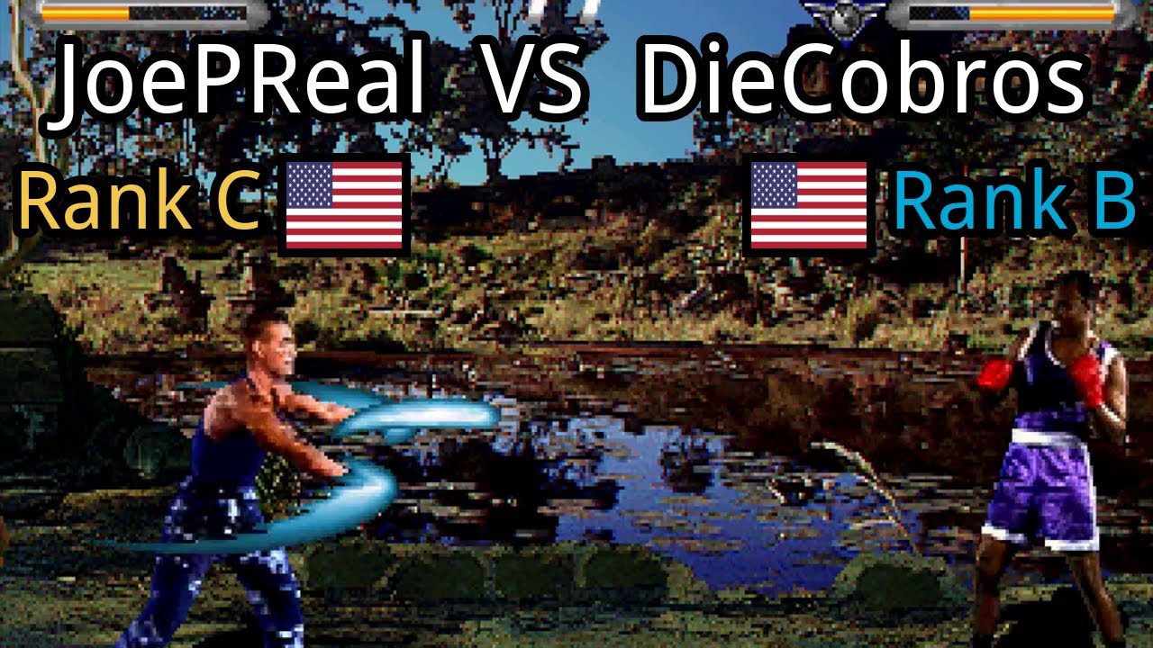 Street Fighter: The Movie: JoePReal (US, Rank C)  vs DieCobros (US, Rank B)
