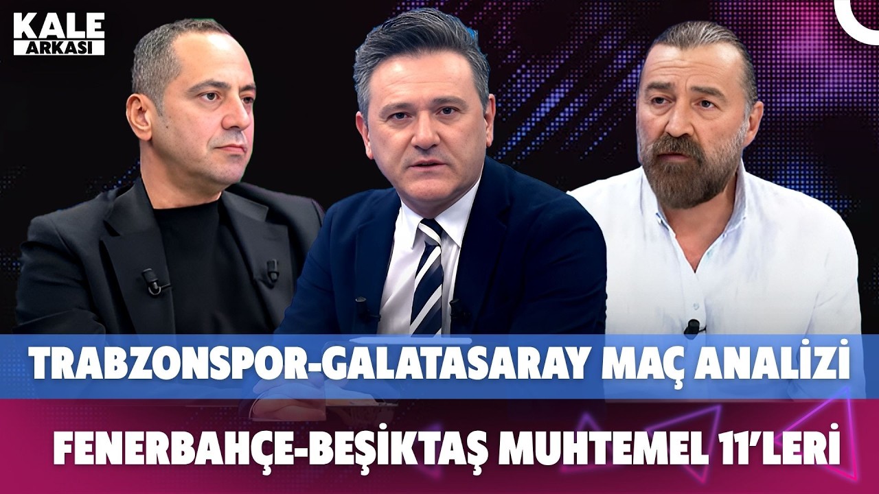 Trabzonspor Galatasaray ma&ccedil; sonu | Fenerbah&ccedil;e Beşiktaş muhtemel 11'leri | Derbi haftası