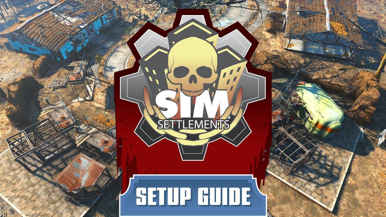 Sim Settlements Tutorial - Conqueror Comprehensive Setup Guide
