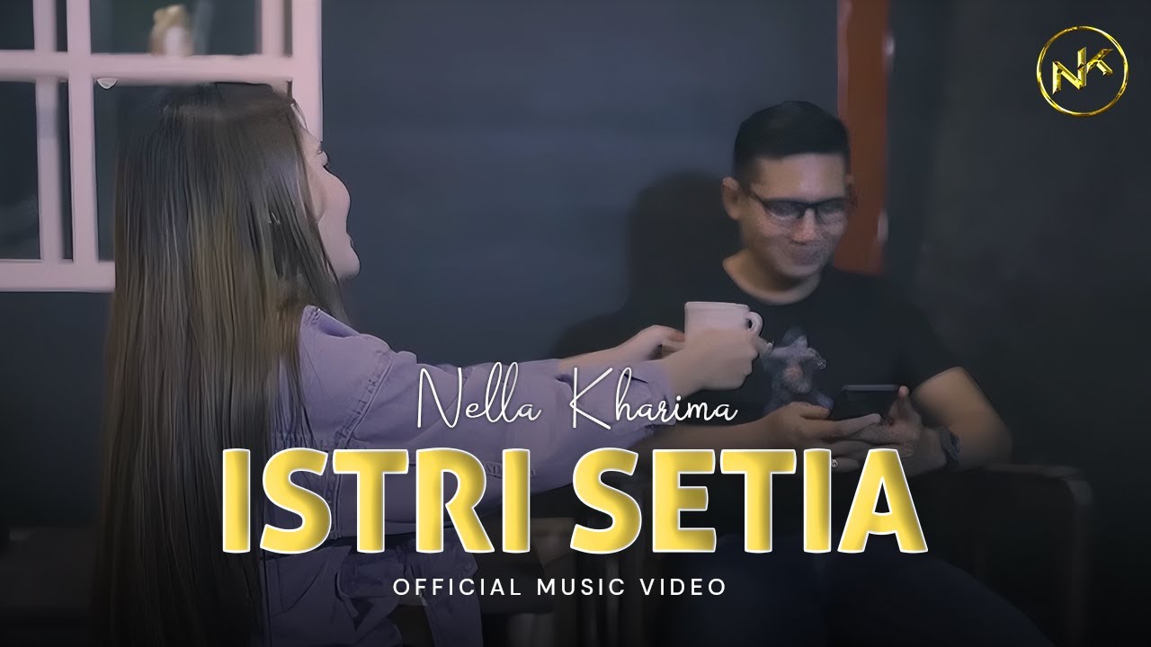 Nella Kharisma - Istri Setia (Official Music&nbsp;Video)