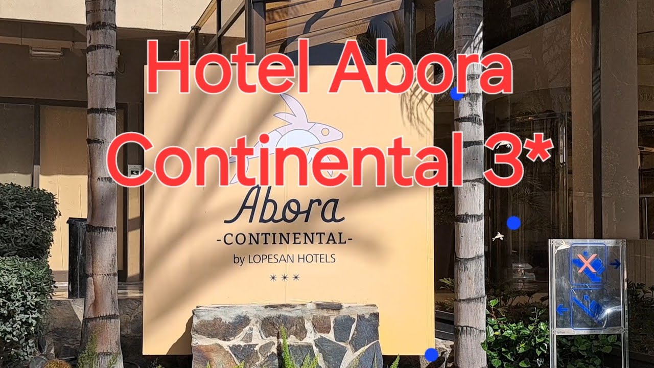 Hotel Abora Continental  3* обзор территории Playa del Ingles