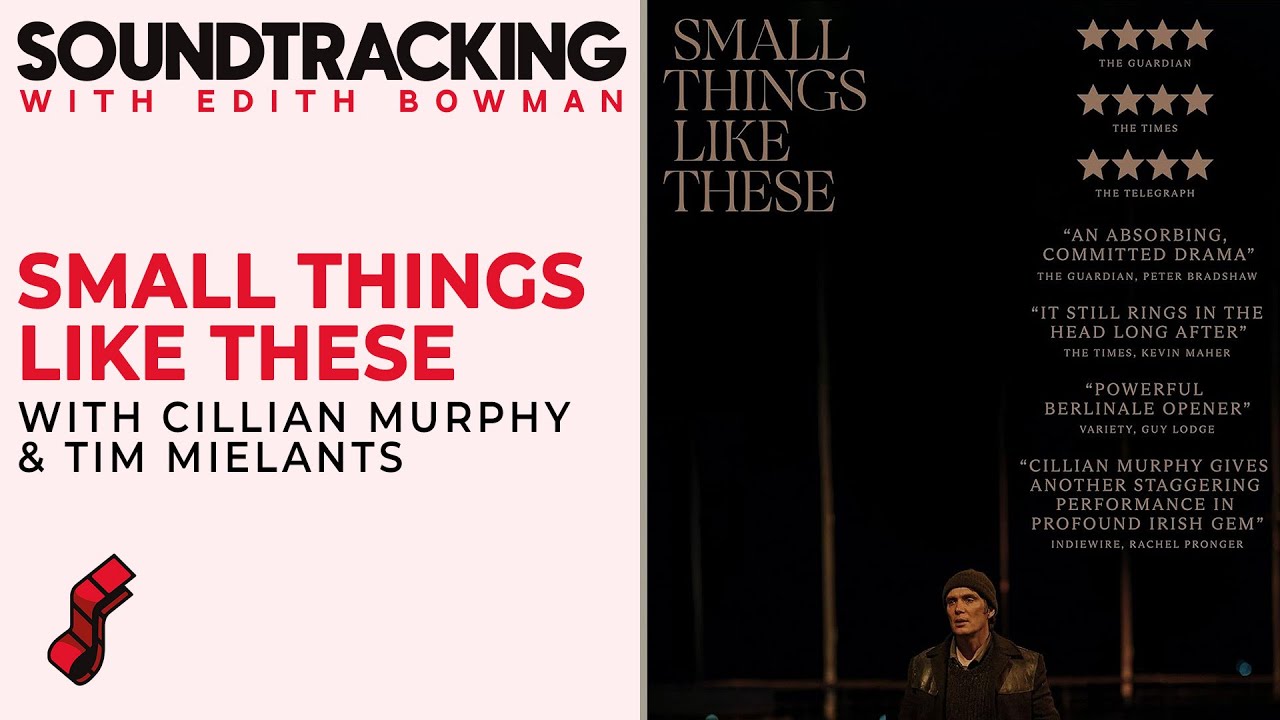 'Peaky Blinders' Cillian Murphy & Tim Mielants talk 'Small Things Like These' | SOUNDTRACKING