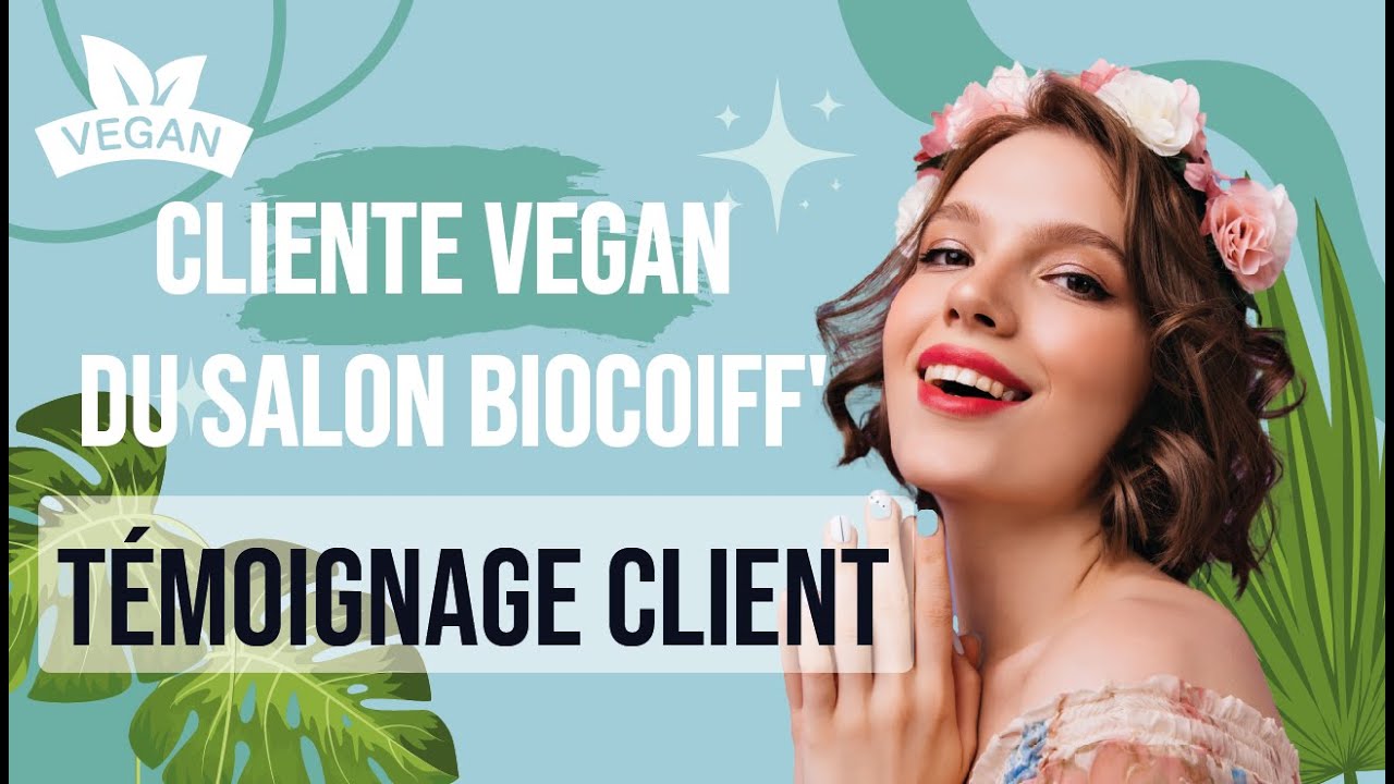 Cliente vegan du salon Biocoiff' | T&eacute;moignage client [ENGLISH] | Biocoiff Paris