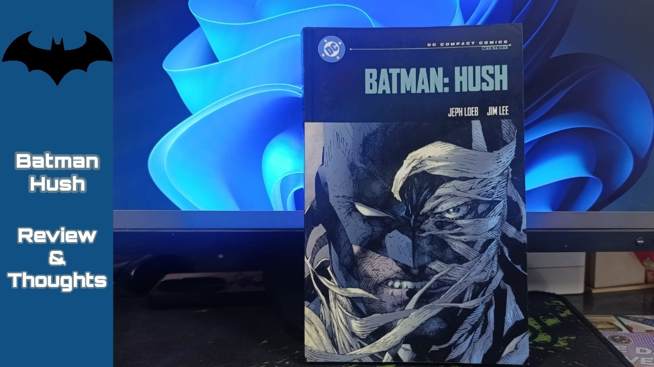 Batman: Hush Is Legendary… But Is It Actually Good?