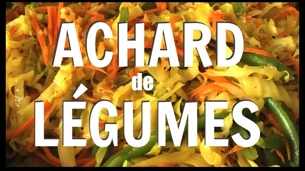RECETTE FACILE ACHARD DE LÉGUMES