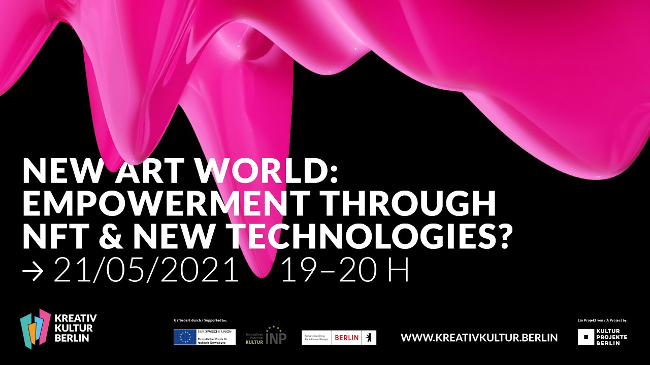 New art world: Empowerment through NFT & new technologies?