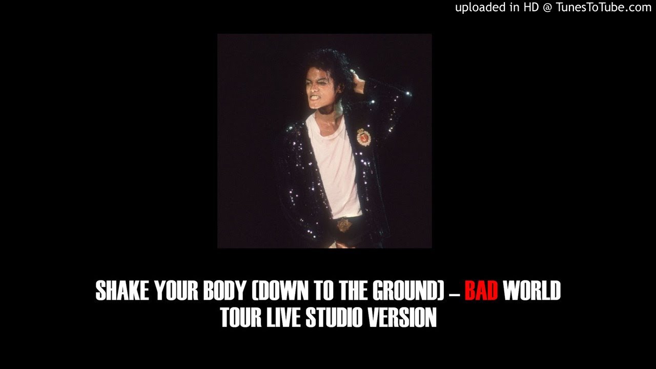 19. Shake Your Body (Down To The Ground) (Bad World Tour 1987-1989 Live Studio Version)