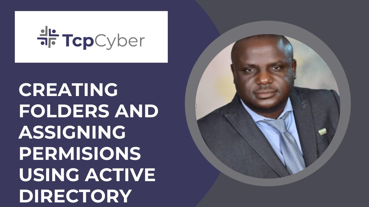 Creating Folders and Assigning Permissions Using Active Directory