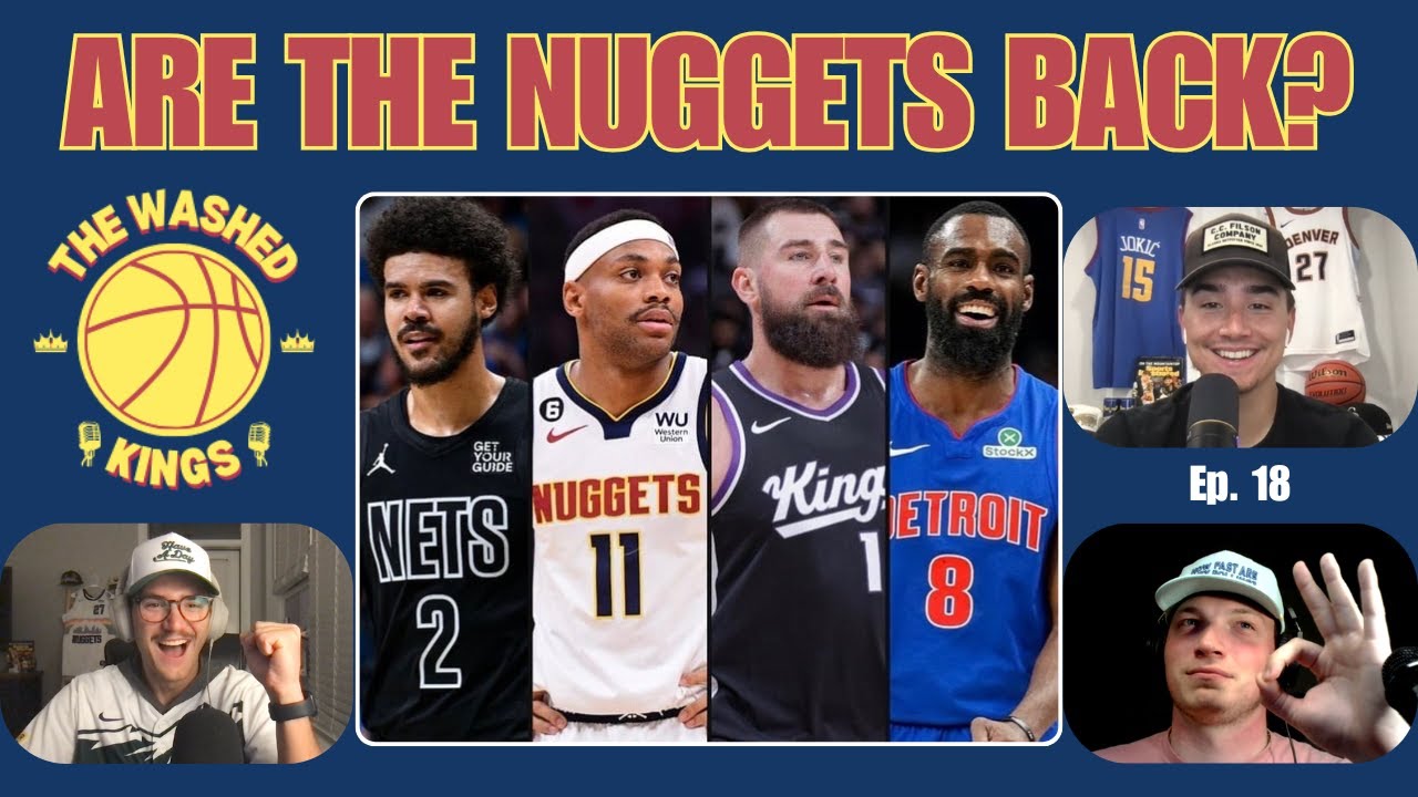 The New-Look Nuggets, Big Val Drama, and MPJ Send Off | Ep. 18