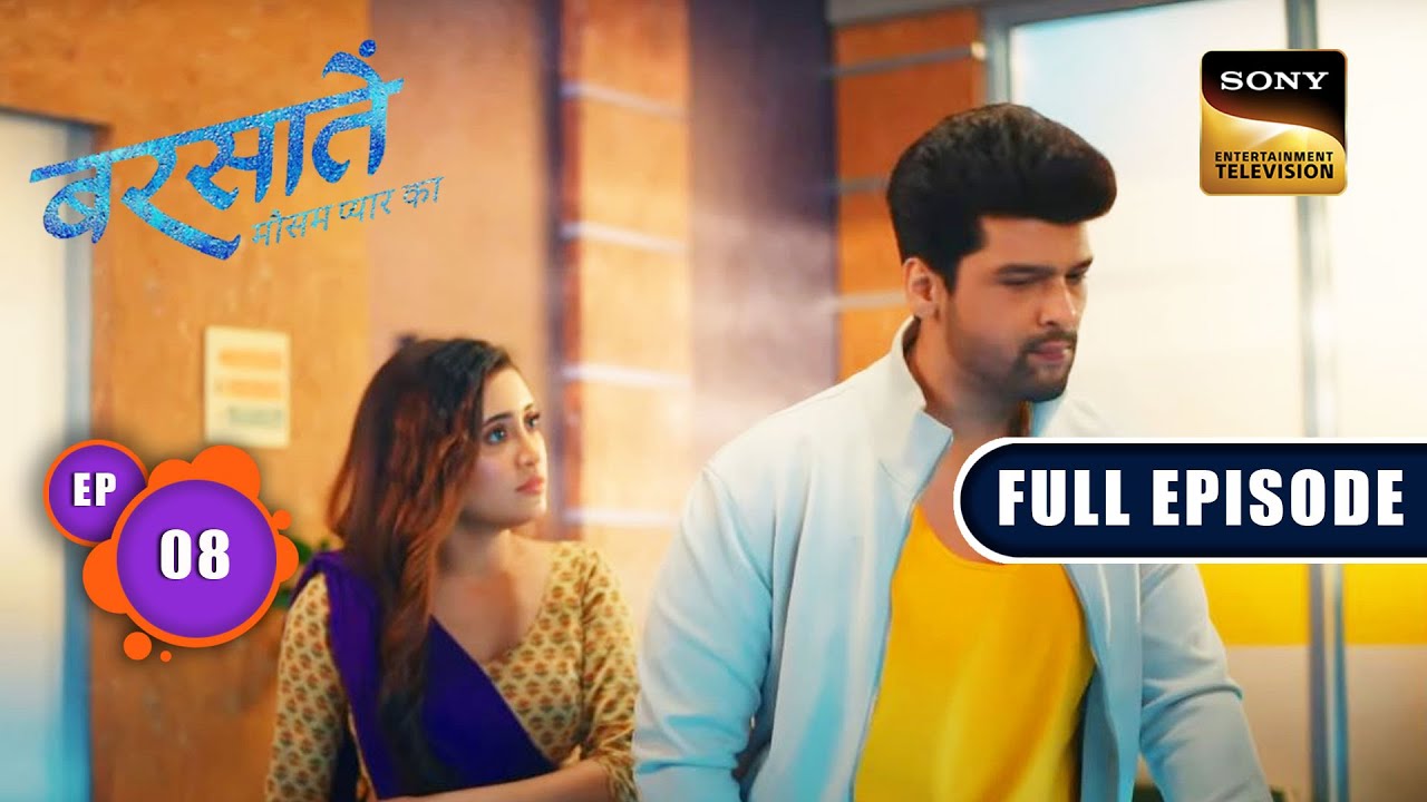 Reyansh's Apology | Barsatein - Mausam Pyaar Ka | Ep 8 | Full Episode