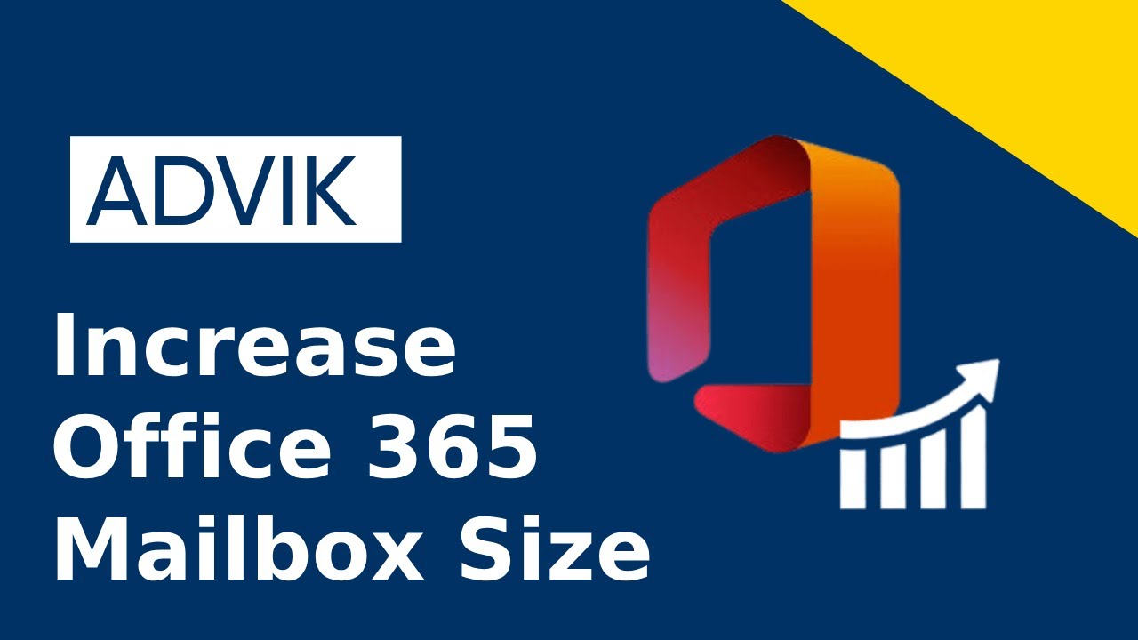 How to Increase Office 365 Mailbox Size?