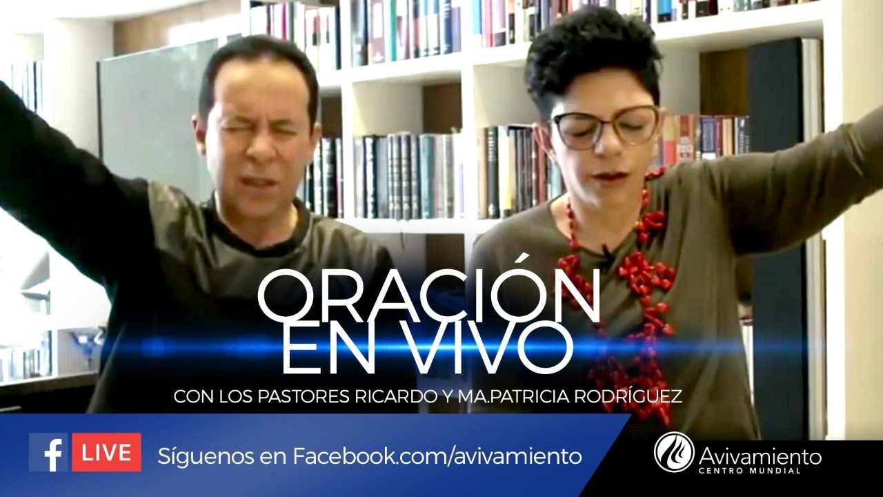ORACIÓN ▶️ | Con nuestros pastores Ricardo y Ma. Patricia Rodríguez