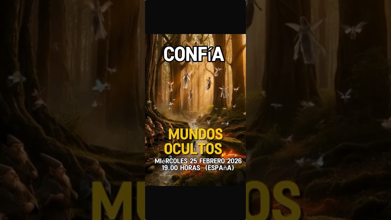 «MUNDOS OCULTOS»