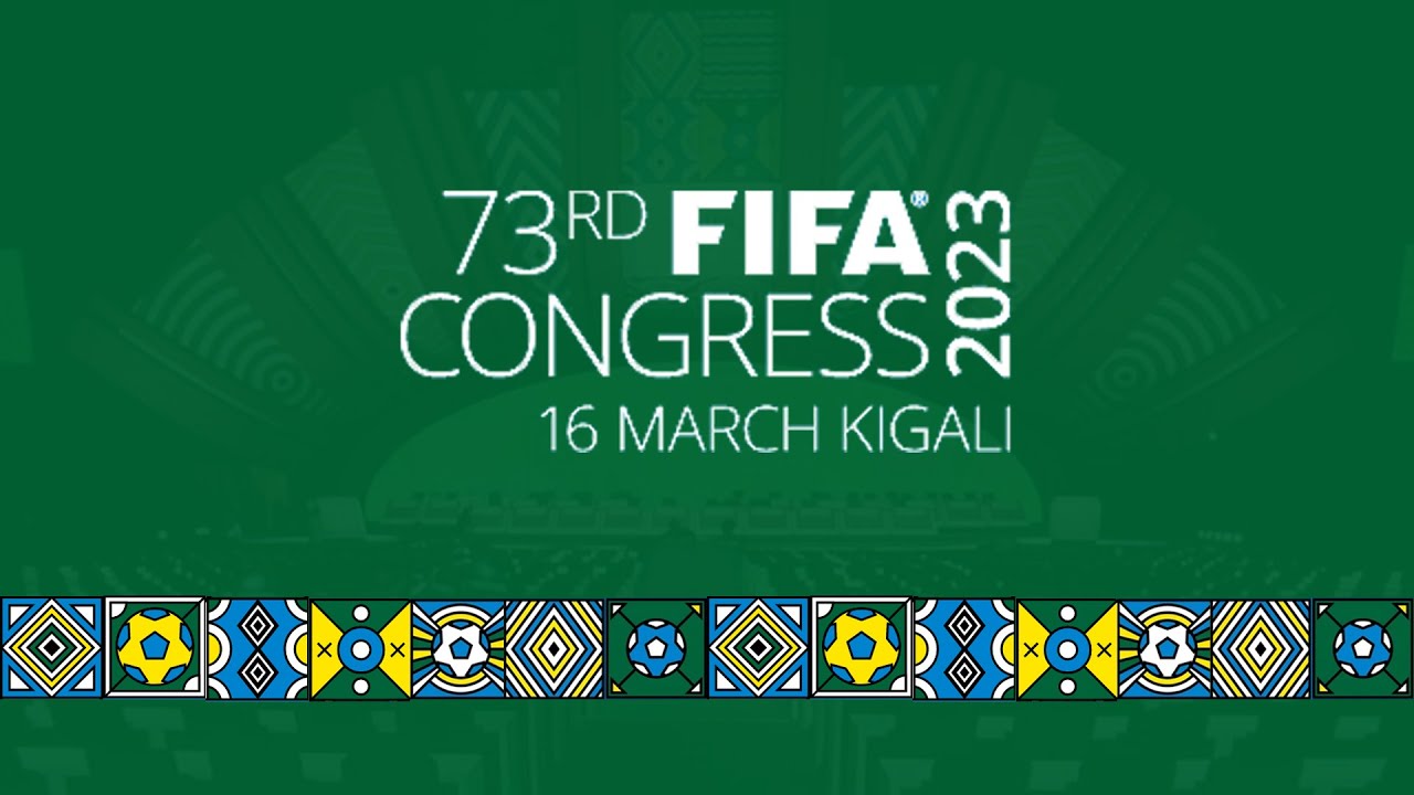 🔴LIVE: The 73rd FIFA Congress Opening Ceremony | Kigali, 16 March 2023