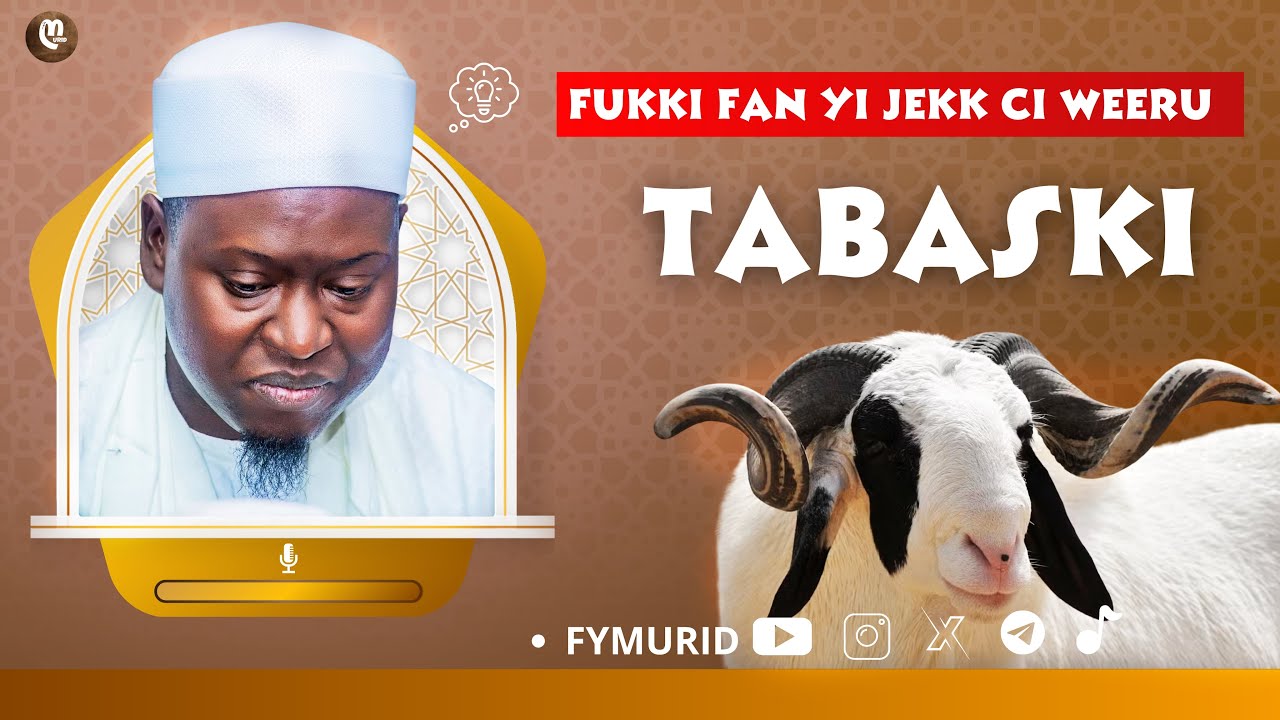 Leeral Fukki Fan yi Jekk Ci Weeru Tabaski / Par Serigne Ahmadou Mbacké Darou Mouhty
