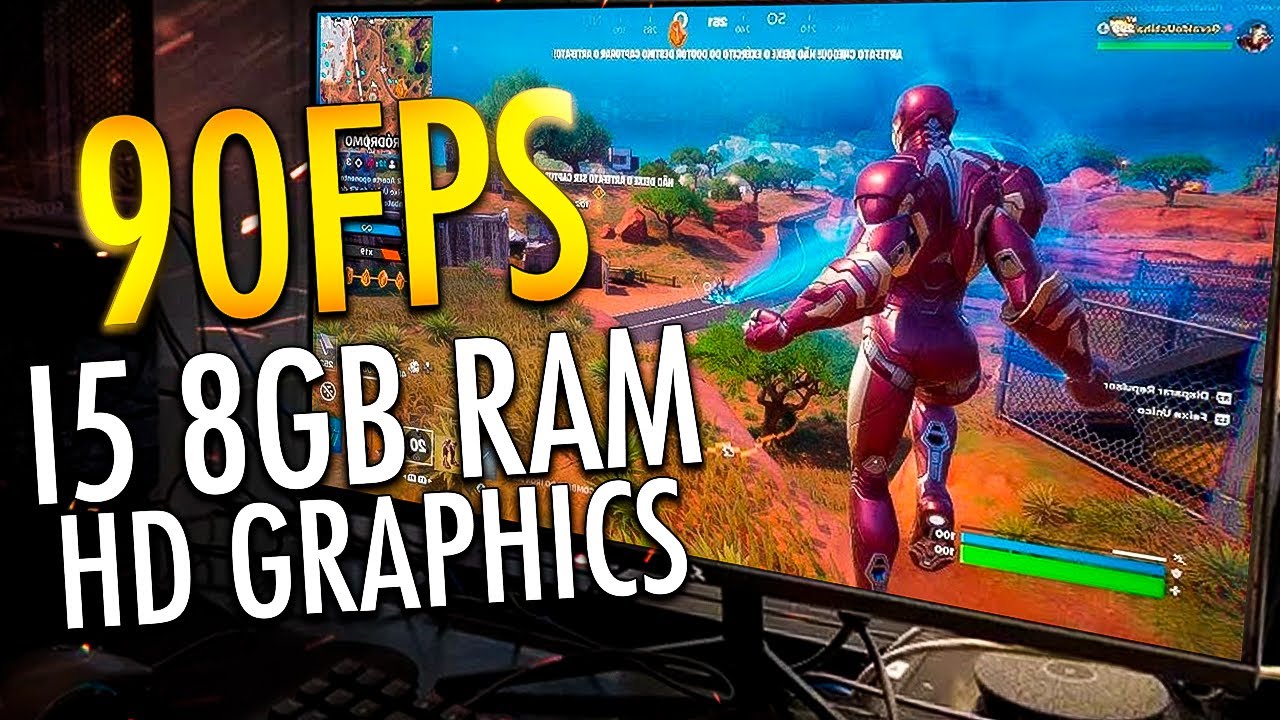COMO EU JOGO FORTNITE NO MEU PC FRACO COM I5 8GB RAM SEM PLACA DE VÍDEO...