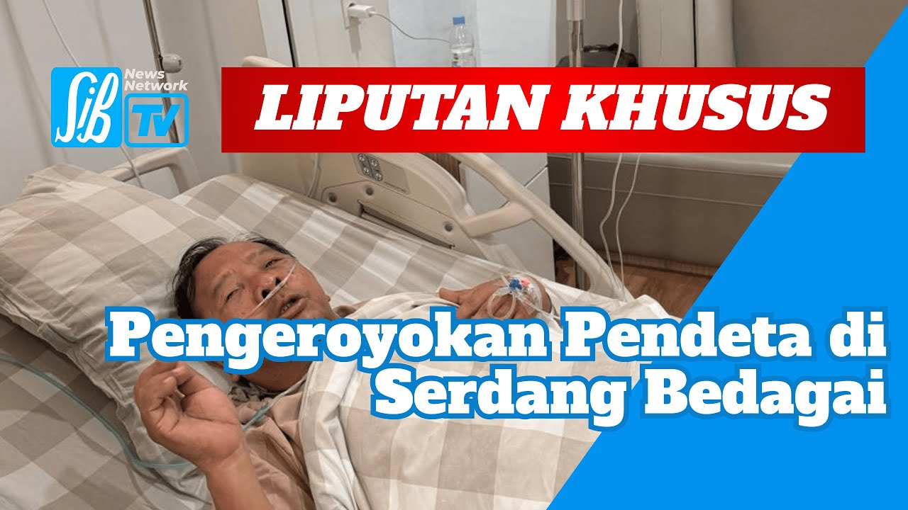 [Liputan Khusus] PENGEROYOKAN PENDETA DI SERDANG BERDAGAI