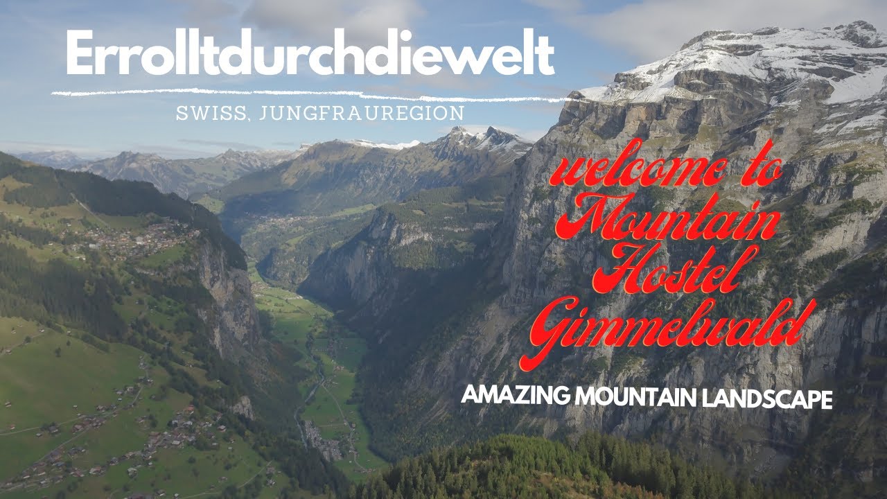 Swiss Alps / Mountain Hostel Gimmelwald -Jungfrauregion-