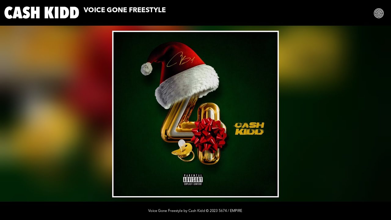 Cash Kidd - Voice Gone Freestyle (Official Audio)