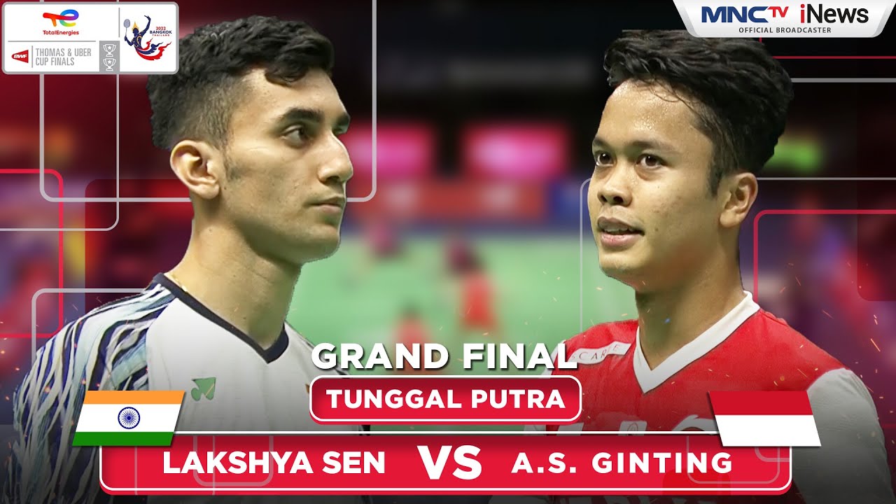 IND VS INA - Tunggal Putra : LAKSHYA SEN Vs ANTHONY S.GINTING | THOMAS CUP 2022