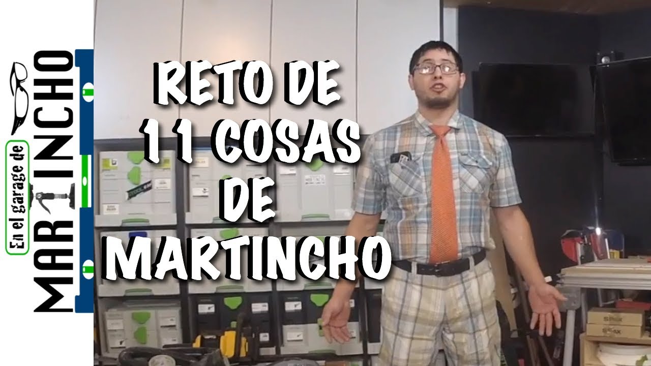 Reto de 11 cosas de Martincho