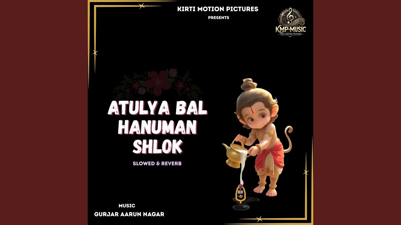 Atulya Bal Hanuman Shlok Slowed & Reverb