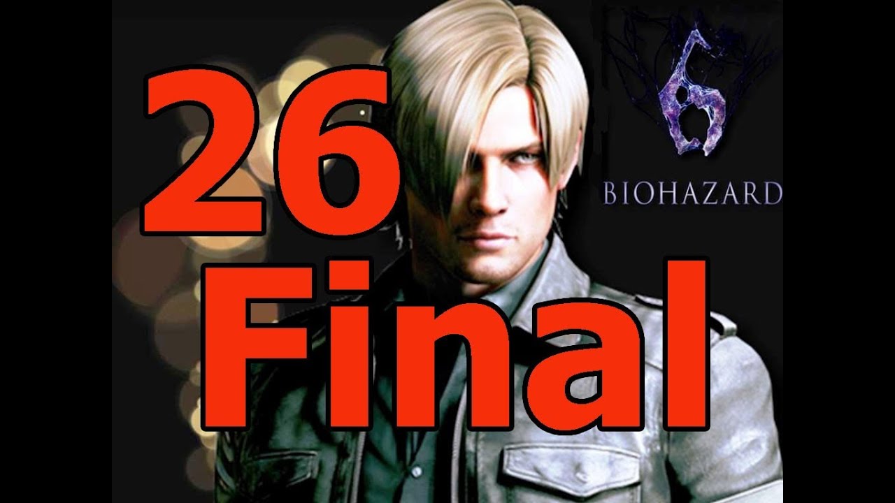 Resident Evil 6 Campaña Leon en español Parte 26 Final