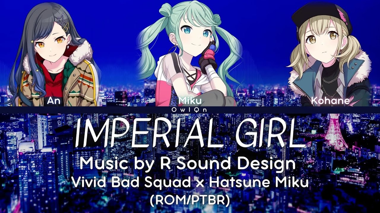 Imperial Girl(帝国少女) - Vivid Bad Squad x Hatsune Miku (Color Coded Lyrics ROM/PTBR)