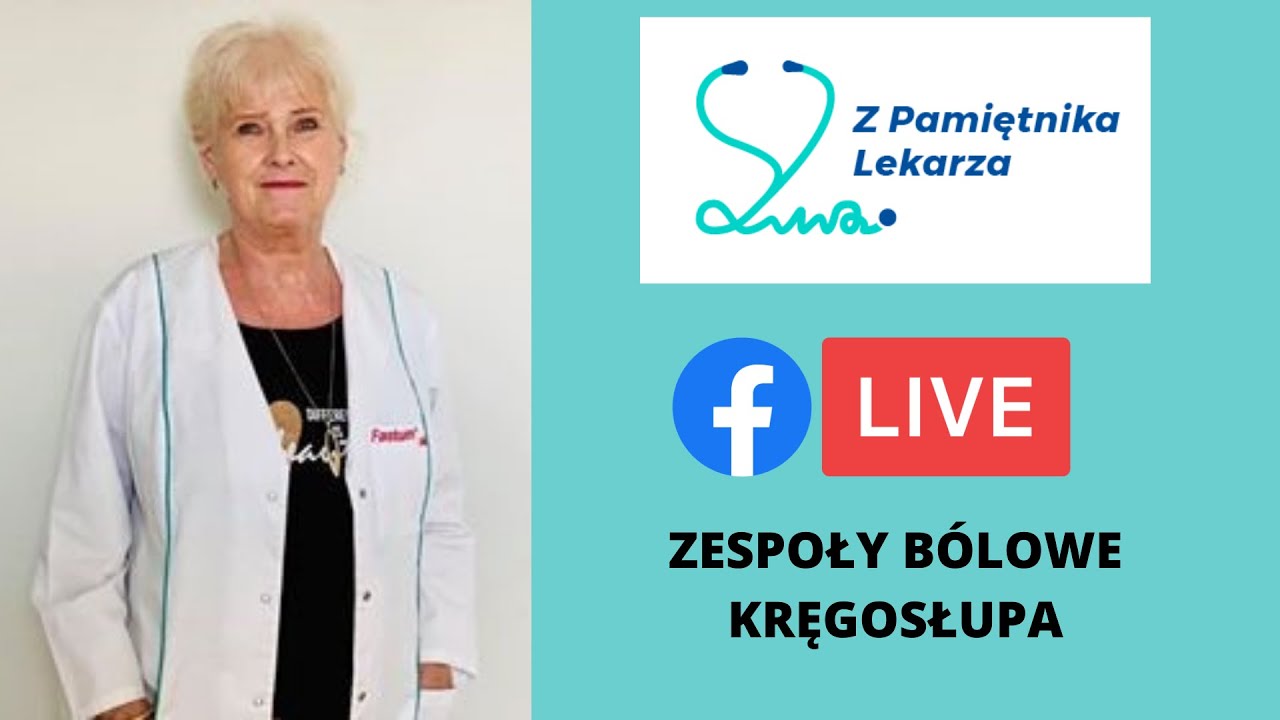 ✅ LIVE. Zespoły bólowe kręgosłupa.