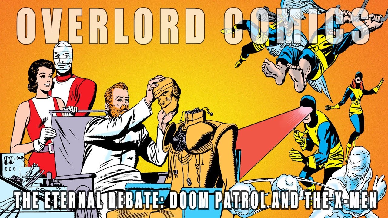 The Eternal Debate: Doom Patrol And The X-Men