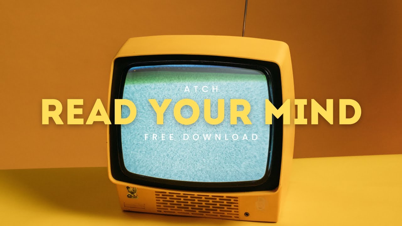 Atch - Read Your Mind (ft. Jason Walker) [FREE DOWNLOAD]