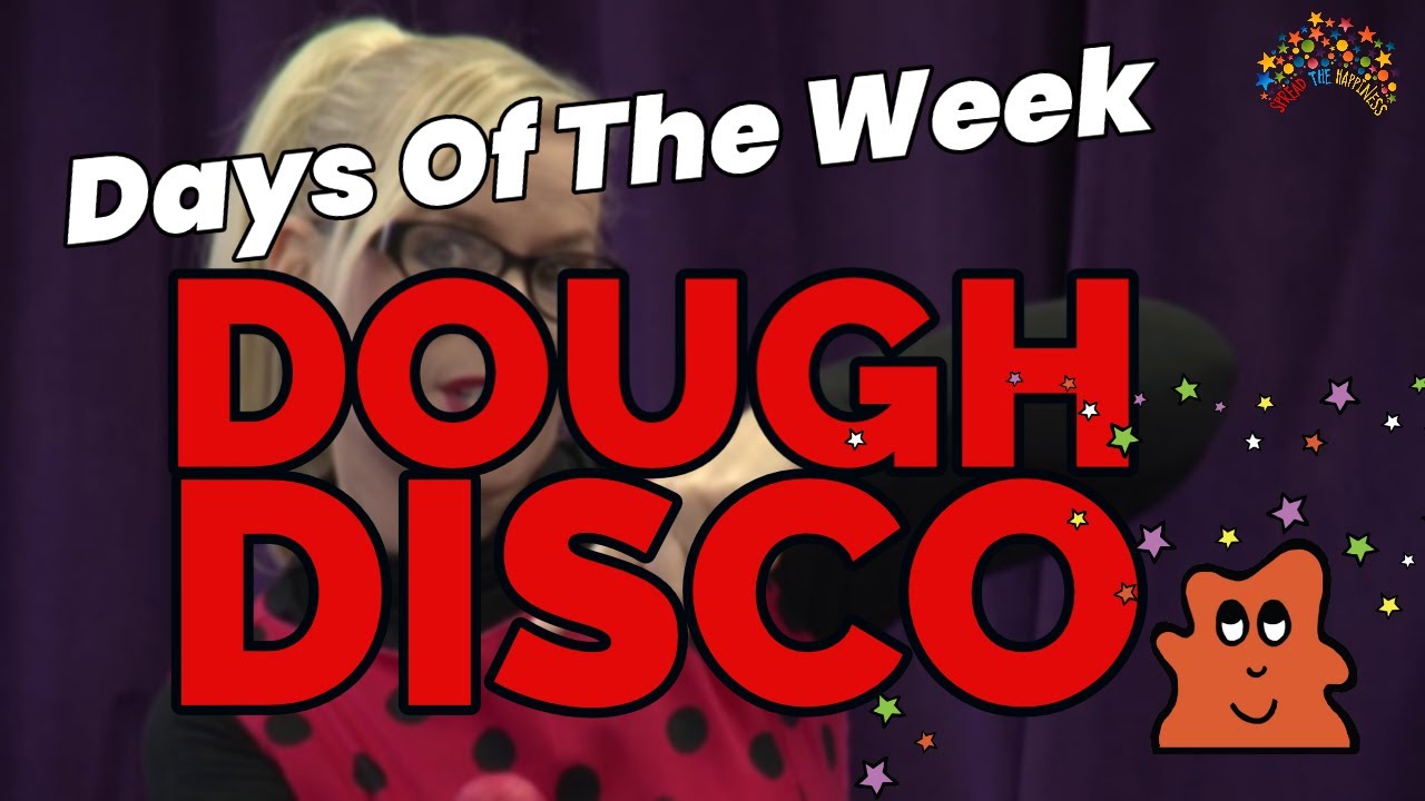 Dough Disco days of the week
