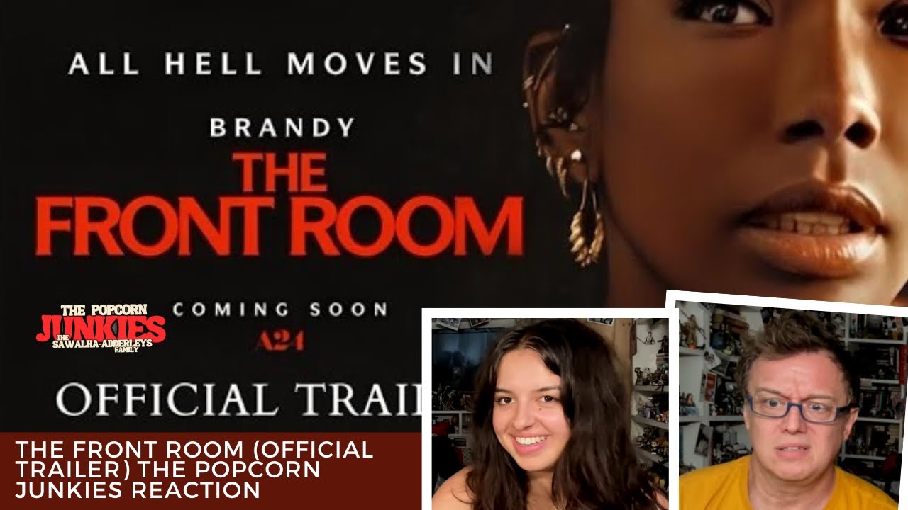 THE FRONT ROOM (Official Trailer) The Popcorn Junkies Reaction