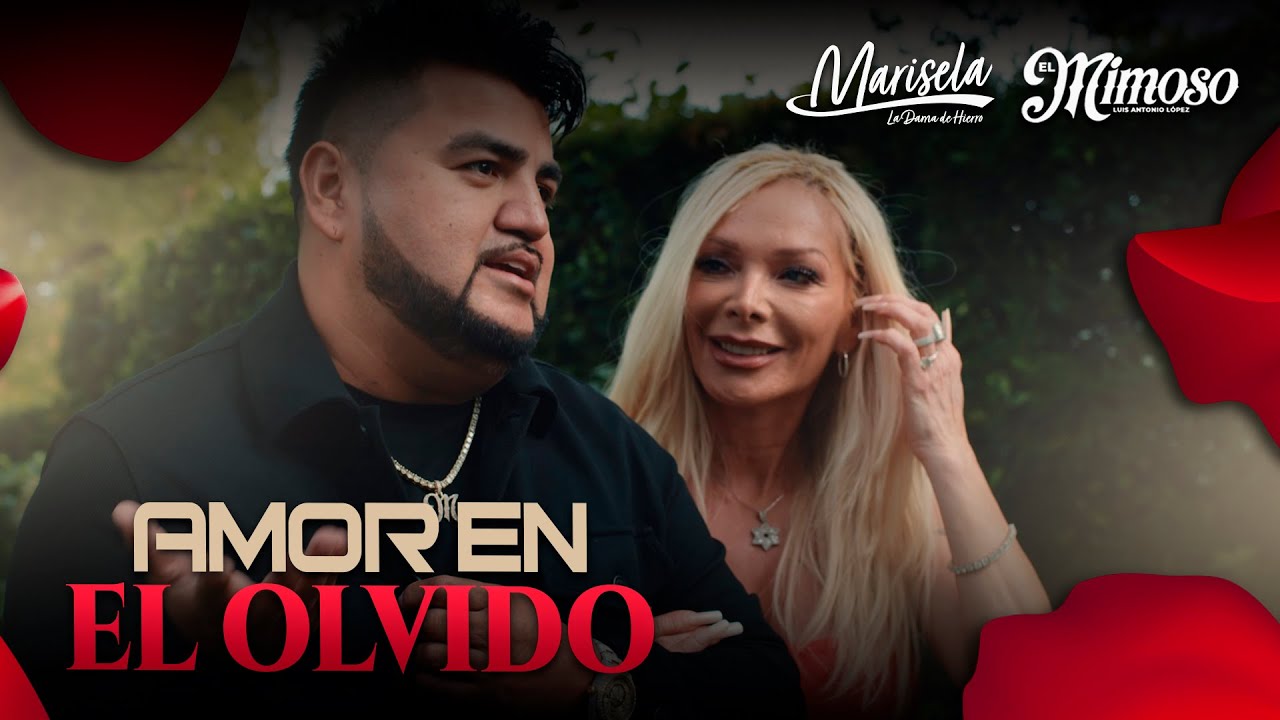 Marisela,Mimoso - Amor En El Olvido (Video Oficial)