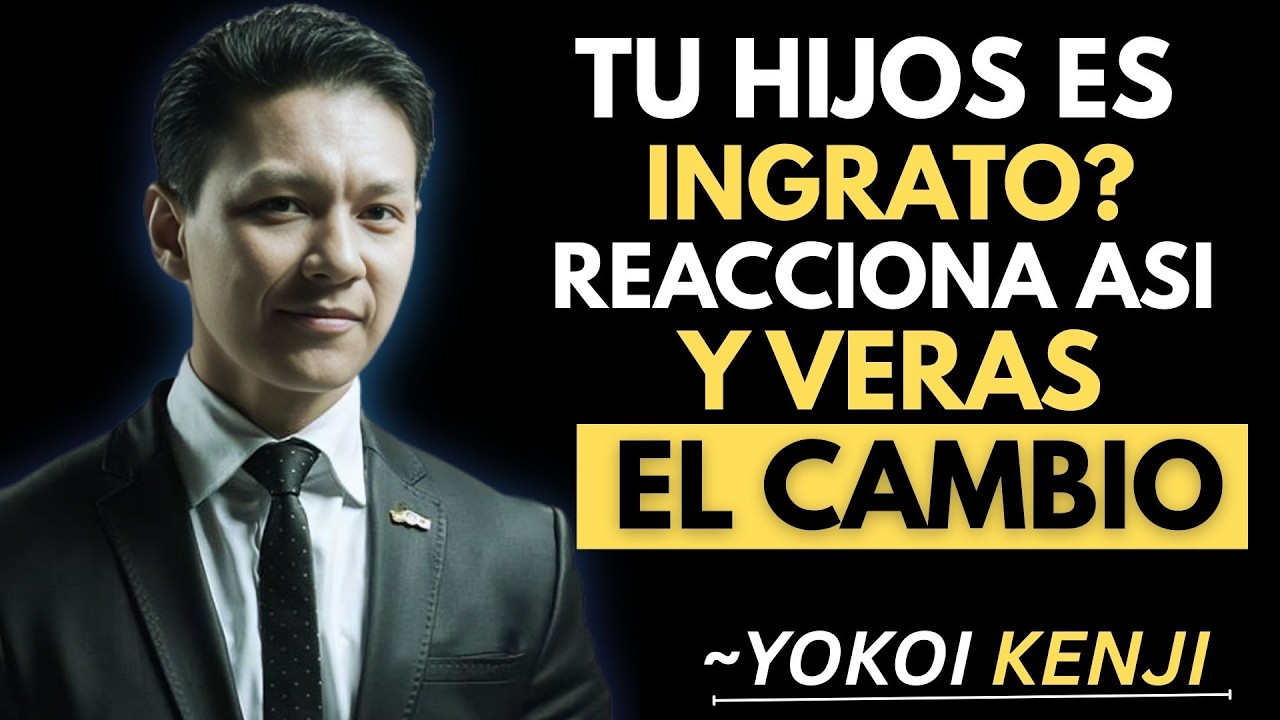 ¿TU HIJO ADULTO NO TE VALORA? DESCUBRE ESTE SECRETO y CAMBIA TODO | Yokoi Kenji