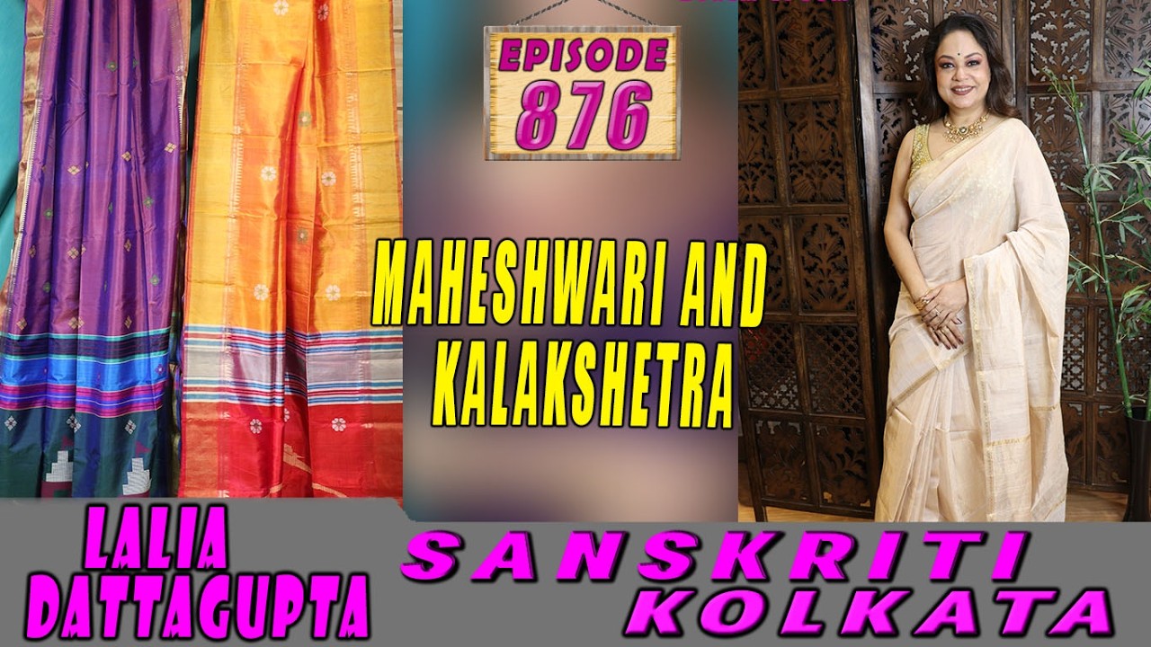 MAHESHWARI AND  KALAKSHETRA || SANSKRITI KOLKATA || Epi-876 ||