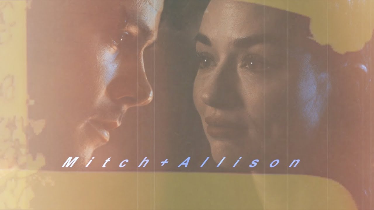 Mitch + Allison to my heart