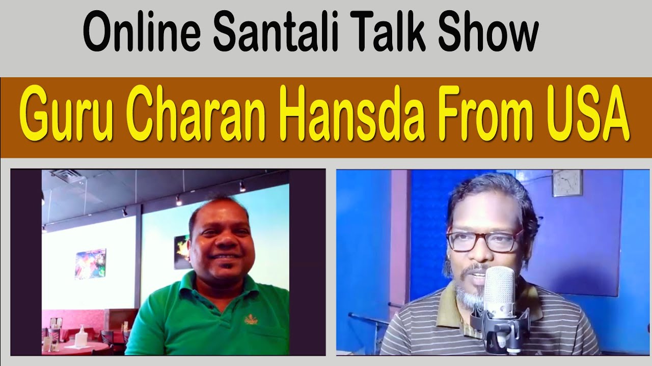 Singrai Soren With Guru Charan Hansda From USA (Full Video) | Online Santali Talk Show | Episode 8