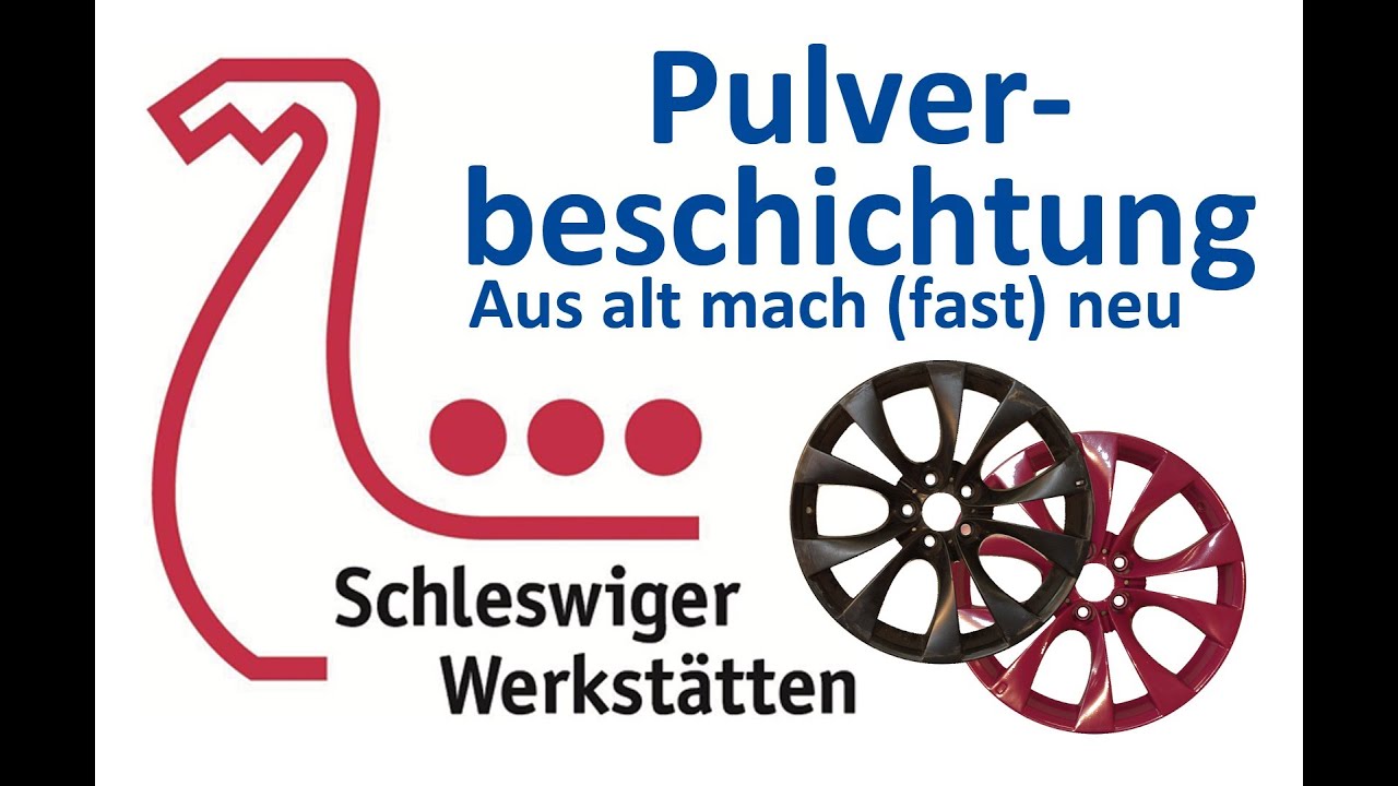 Schleswiger Werkstätten - Pulverbeschichtung