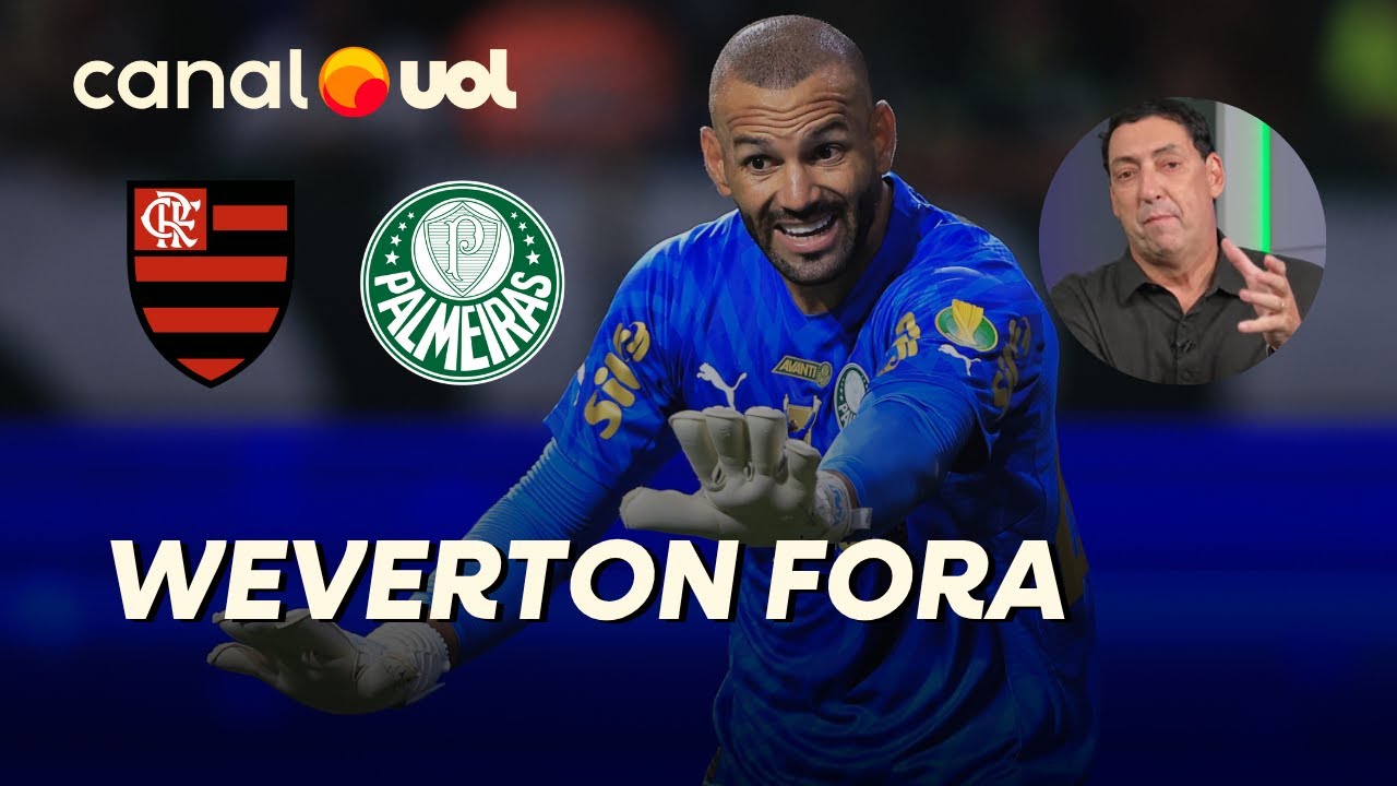 WEVERTON FORA DO CL&Aacute;SSICO FLAMENGO X PALMEIRAS! PVC TRAZ INFORMA&Ccedil;&Otilde;ES SOBRE O GOLEIRO DO VERD&Atilde;O