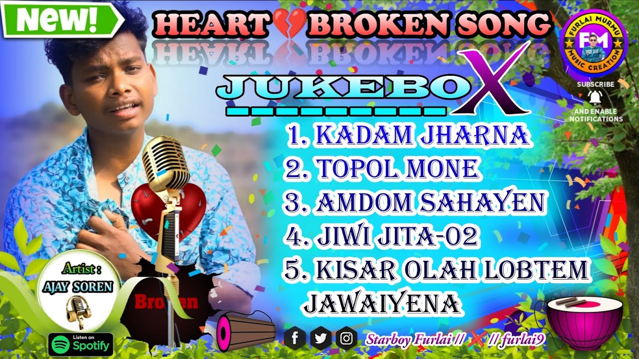  💜Heart Broken Santali Song 2025 👀//🎙️Singer : AJAY SOREN//Heart touching Song Collection 💌
