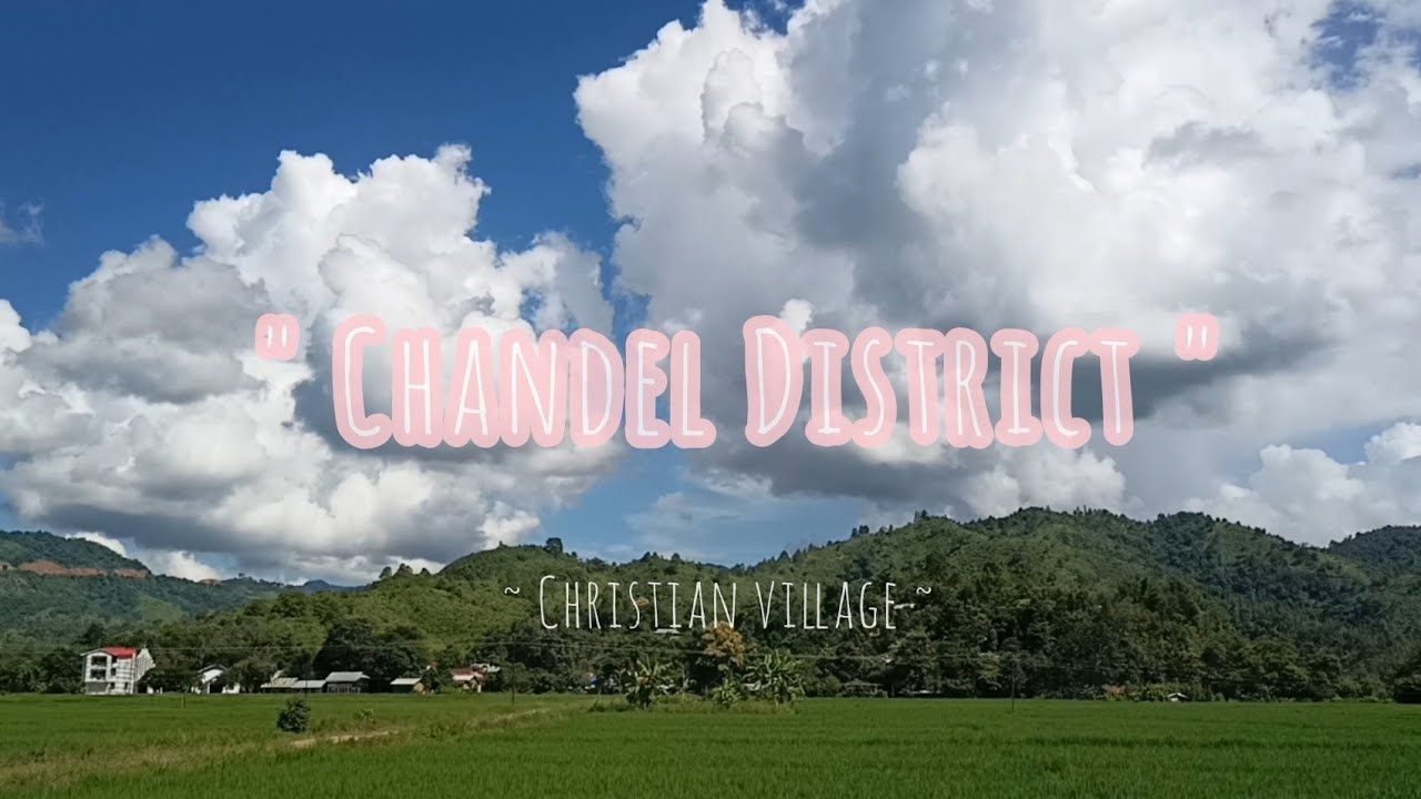 Chandel District | visiting my mother's hometown | Manipur ❤️
