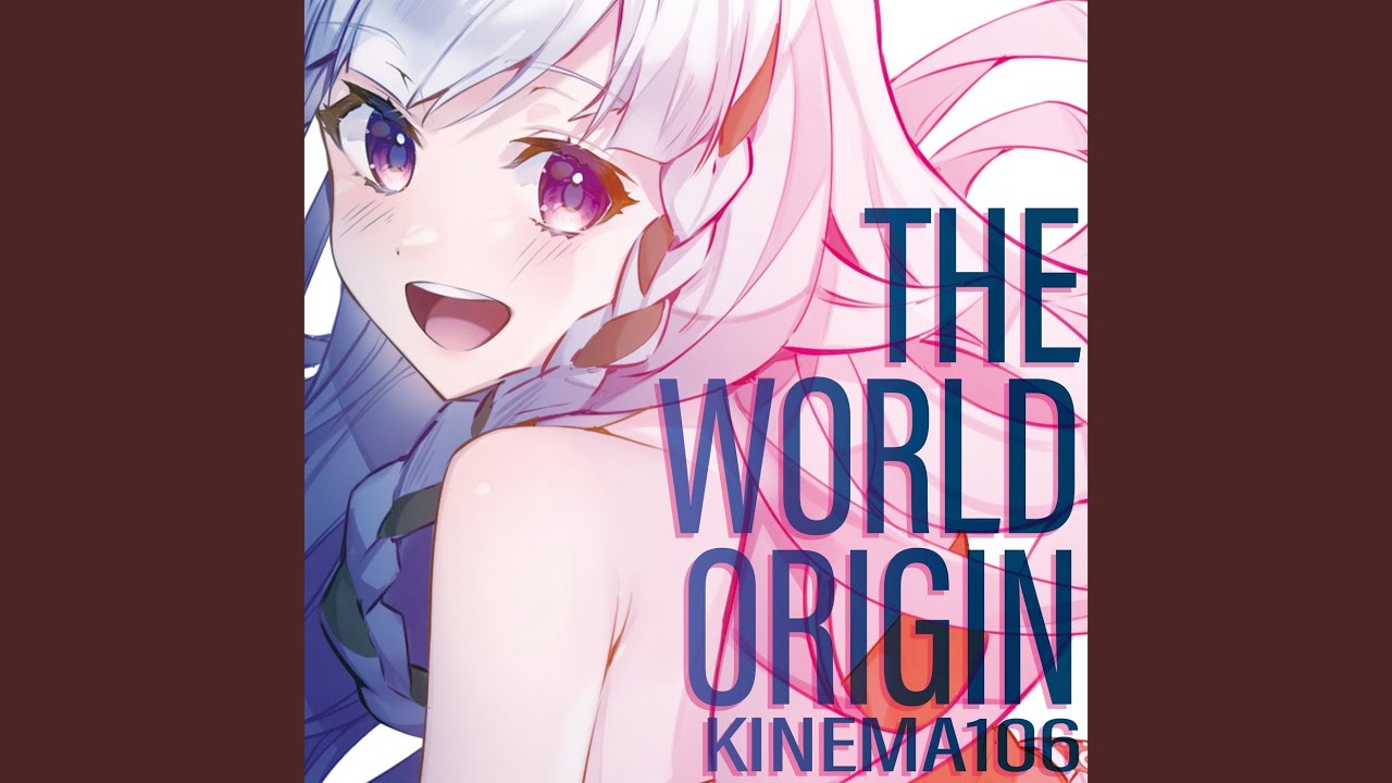 THE WORLD ORIGIN