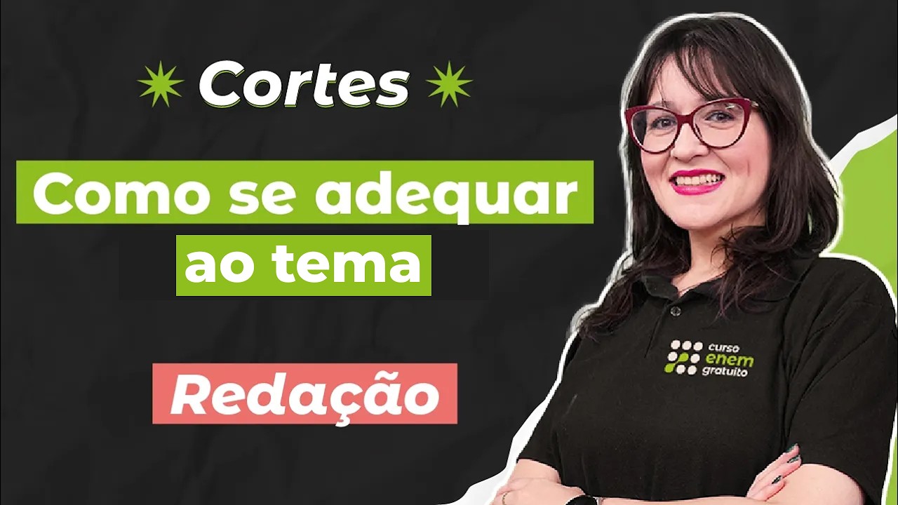 CORTES DOS AULÕES ENEM 2025: Como se adequar ao tema | Redação para o Enem | Daniela Garcia