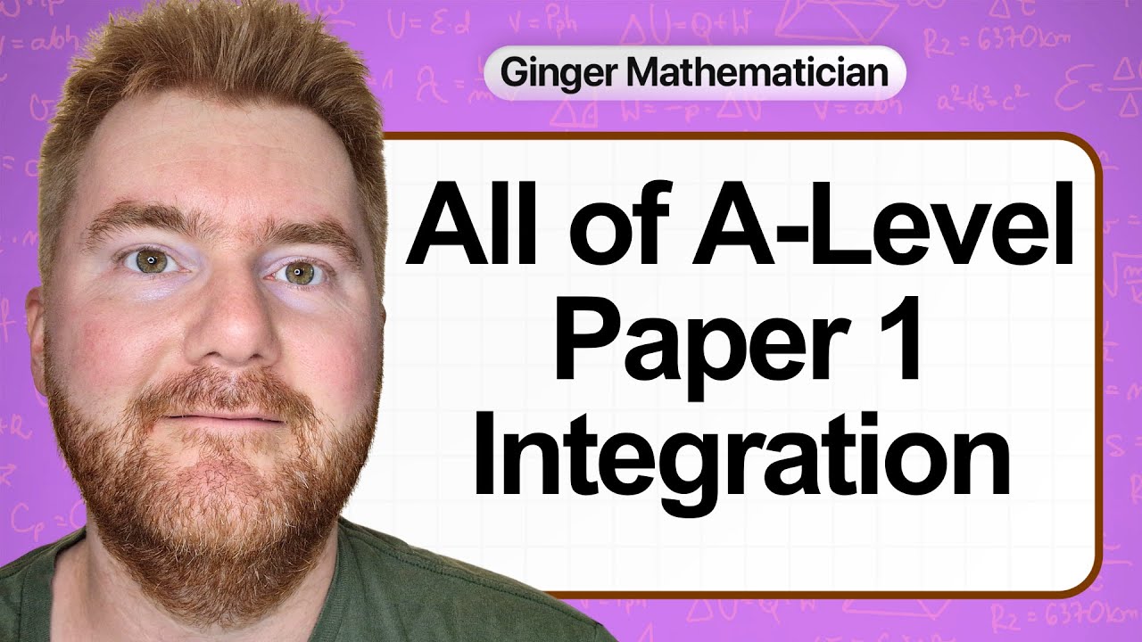 All of A Level Maths P1 Integration: What You Need To Know