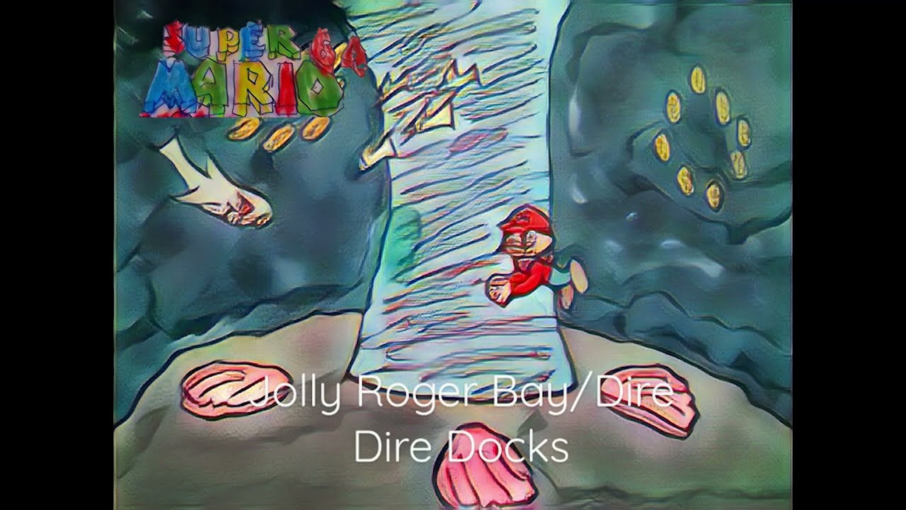 Super Mario 64 - Jolly Roger Bay & Dire Dire Docks REMASTERED