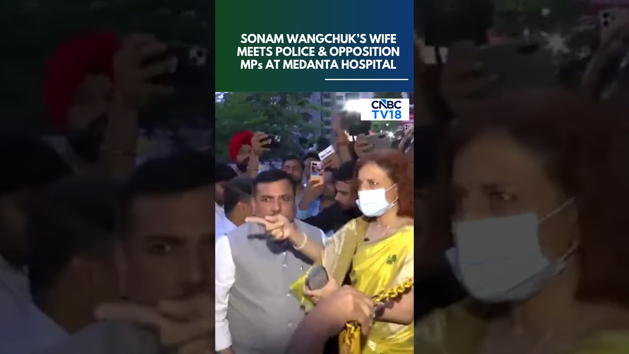 WATCH: Sonam Wangchuk&rsquo;s Wife Gitanjali Meets Opposition MPs At Medanta Hospital In Gurugram | N18S