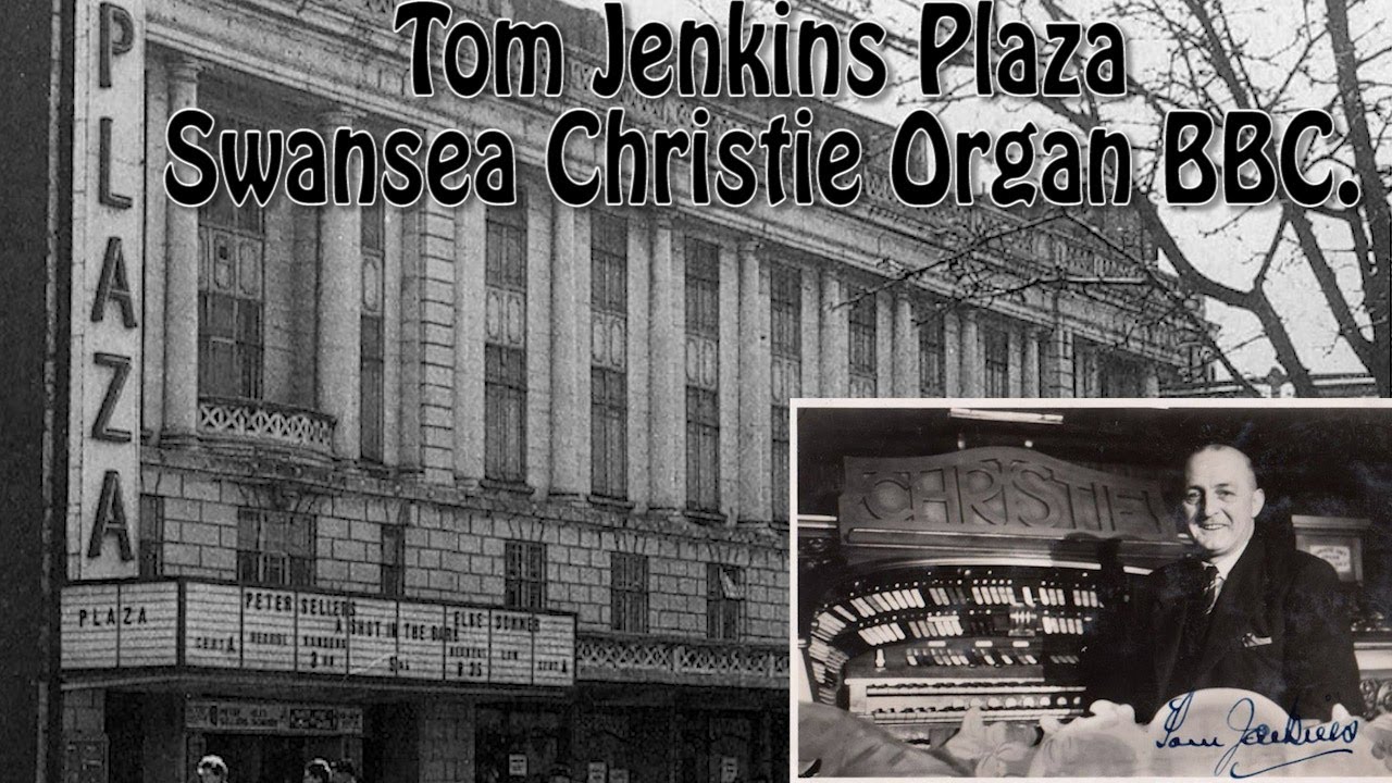 Tom Jenkins Plaza Swansea Christie Organ BBC